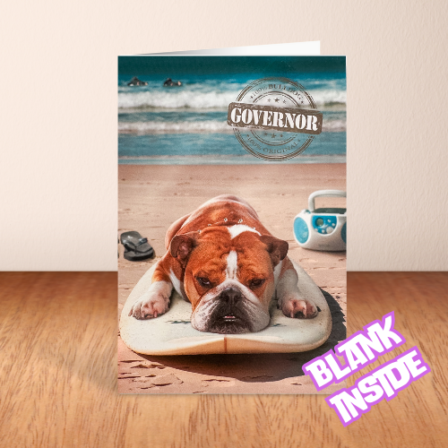 'Governor' Bull Dog chilling on surf board on Beach BLANK Card (6x4")