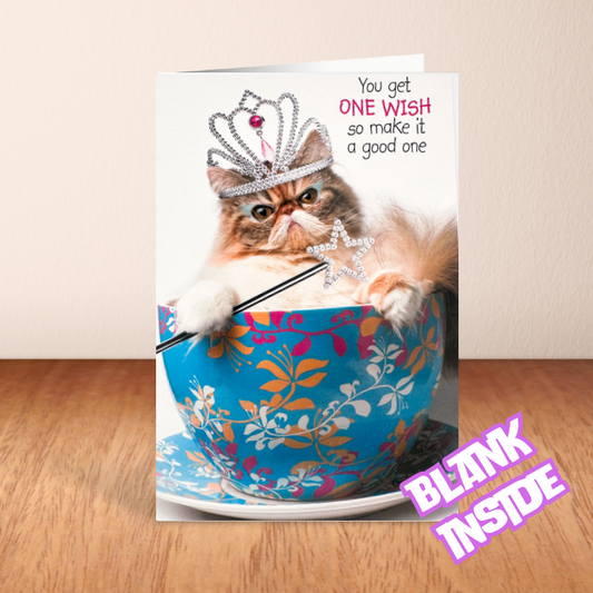 Cat Princess in tea cup 'You get one wish' Card - Blank (6x4")