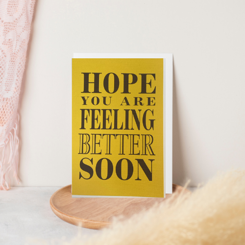 Yellow 'Hope You are feeling better soon' Card (6x4")