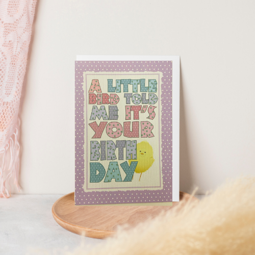 Lilac spotty print  'A Little Bird Told Me It's Your Birthday' Card (6x4")