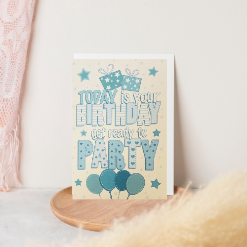Light Blue 'Today is your Birthday Get ready to Party' Card (6x4")