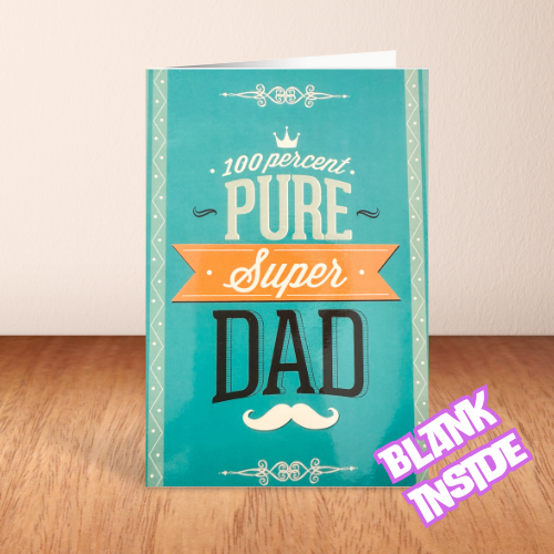 '100 percent Pure Super Dad' BLANK Card (6x4")